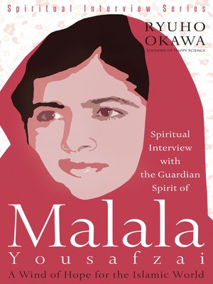 cover image of Spiritual Interview with the Guardian Spirit of Malala Yousafzai